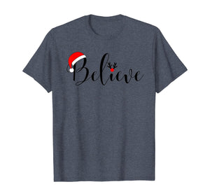 Believe Christmas Shirt Xmas Graphic - Christmas Vacation  T-Shirt