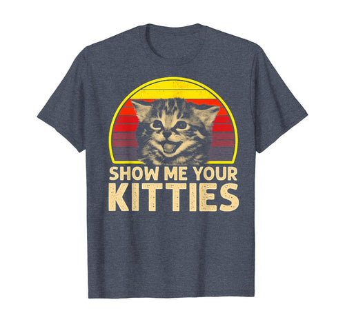 Show me Your Kitties Cat lover Retro Vintage Sunset T-Shirt