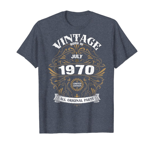 50th Birthday Born In July 1970 50 Years Old Gifts Vintage T-Shirt