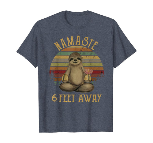 Namaste 6 Feet Away Funny Vintage Sloth Yoga Lover T-Shirt