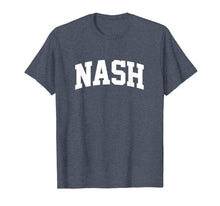 Load image into Gallery viewer, Nash Family Arch Nash Gift T-Shirt
