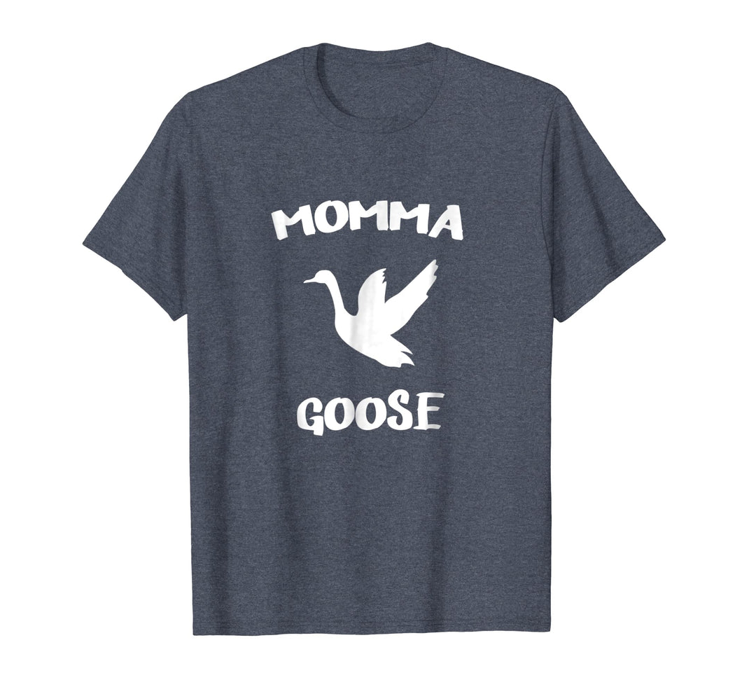 Momma Goose Shirt Funny Mom Mama Mother Gifts Shirt