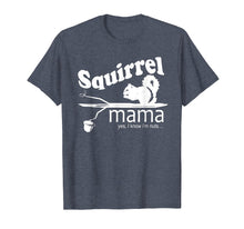 Load image into Gallery viewer, Squirrel Mama T-Shirt For Women

