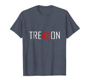 Anti Trump Tre45on T-Shirt Treason 45 Teemerch