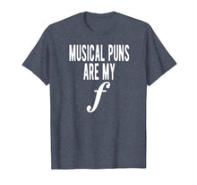 Load image into Gallery viewer, Musical Puns Are My Forte Band Instrument Fun Music T-Shirt
