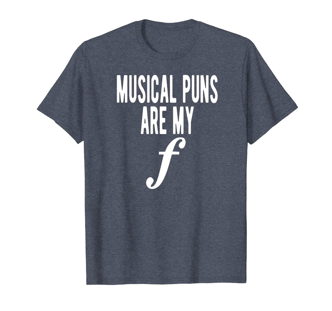 Musical Puns Are My Forte Band Instrument Fun Music T-Shirt