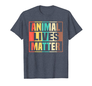 Animal Lives Matter T-Shirt Vegan Gift Vegetarian Shirt