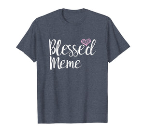 Blessed Meme T-Shirt