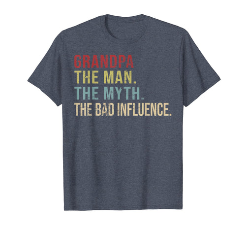 Vintage Grandpa The Man The Myth The Bad Influence T-Shirt