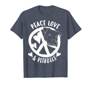 Cute Peace Love & Pitbulls Men And Women Gift T-Shirt
