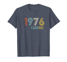 Load image into Gallery viewer, Classic Made In 1976 T-Shirt 43rd Birthday Gift
