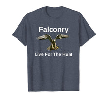 Load image into Gallery viewer, Falconry Live For The Hunt Wild And Free T-shirt

