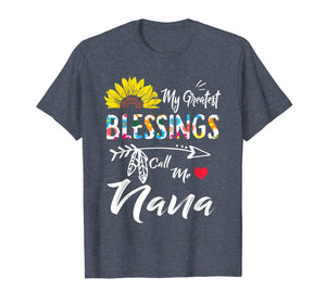 My Greatest Blessings Call Me Nana Sunflower T-Shirt