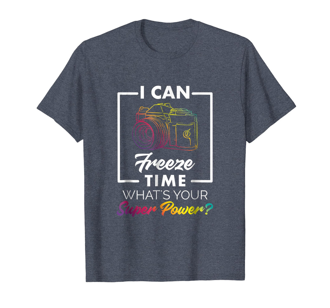 Photography Shirt Funny Freeze Time Power Men Women Kids Tee