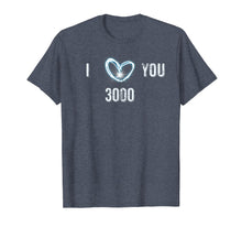Load image into Gallery viewer, I Love You Dad T-Shirt - Father&#39;s Day Gift Dad Shirt
