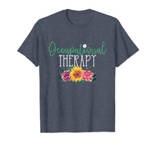 Load image into Gallery viewer, Cute Occupational Therapist Flowers T-Shirt
