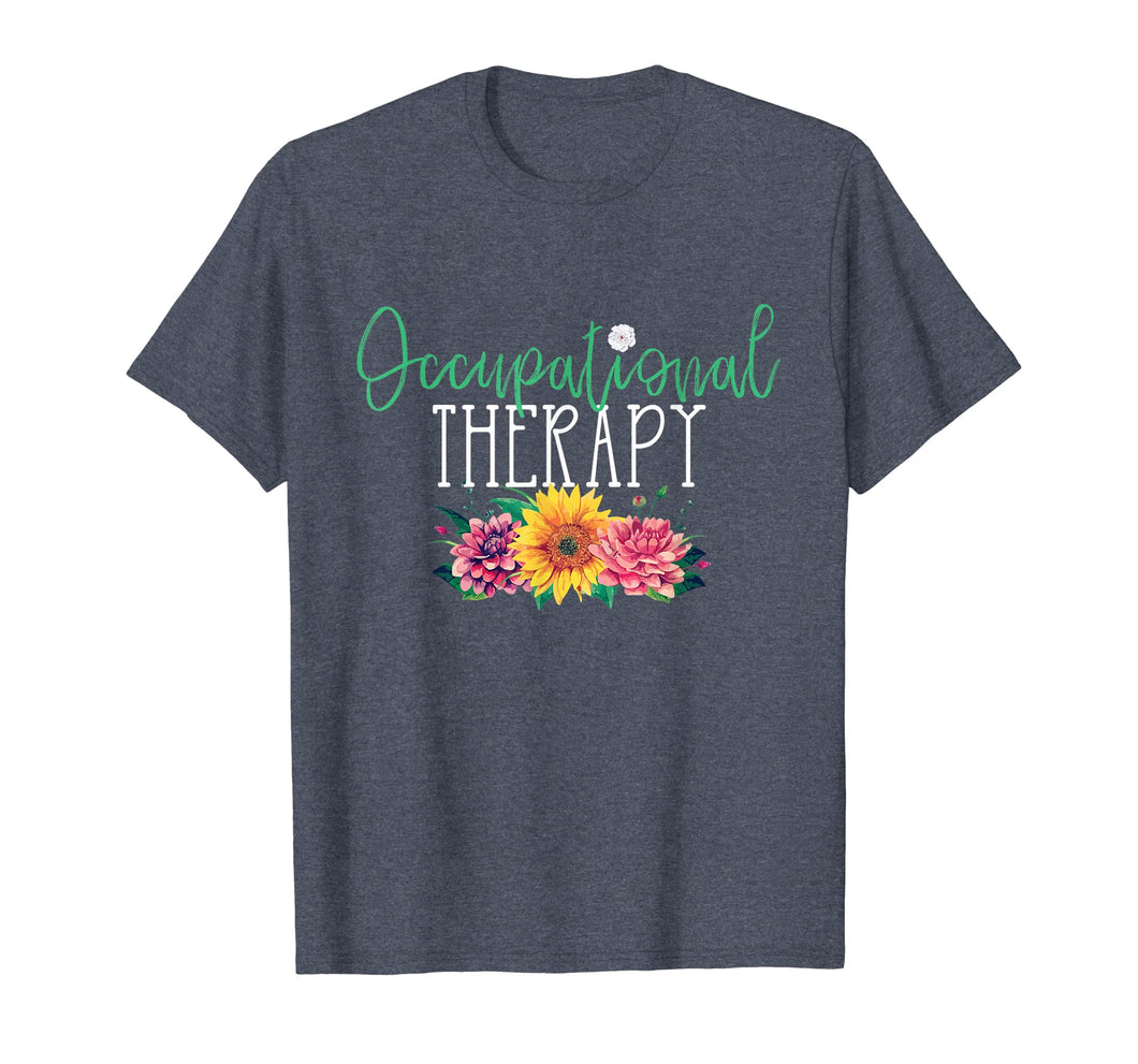 Cute Occupational Therapist Flowers T-Shirt