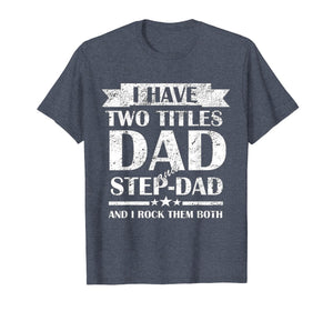 Mens Best Dad and Stepdad Shirt Cute Fathers Day Gift from Wife