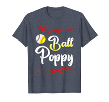 Load image into Gallery viewer, Ball Poppy Love Softball Baseball Player T-Shirt
