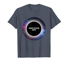 Load image into Gallery viewer, Black Hole T-shirt: Spaghettification Awaits
