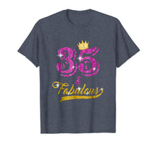 Load image into Gallery viewer, 35 and Fabulous T-Shirt 35 yrs old B-day 35th Birthday Gift
