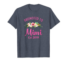Load image into Gallery viewer, Promoted to Mimi Est 2019 New Grandma To Be Shirt
