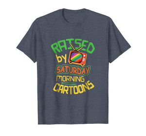 Raised By Saturday Morning Cartoons Retro Style T-Shirt