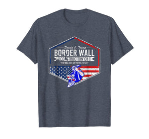 Border Wall Construction Co. Donald J. Trump T-Shirt USA