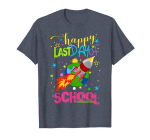 Last Day of School Rocket Shirt Teacher Appreciation Student