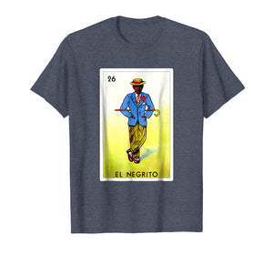 Loteria Shirts - El Negrito T Shirt Classic Version