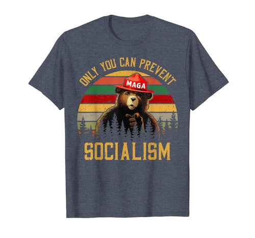 Vintage Only Can You Prevent Maga Socialism Funny Gift T-Shirt