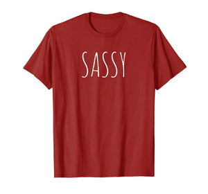 Sassy T Shirt for a sarcastic confident woman, girl, or teen