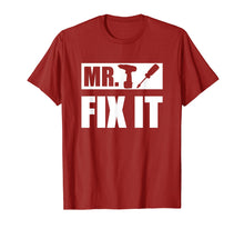 Load image into Gallery viewer, Mr Fix It T Shirt Funny Fathers Day Gift for Dad From Son
