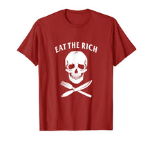 Load image into Gallery viewer, Eat The Rich T-Shirt - Protest Socialist Communist
