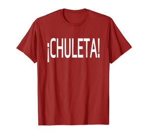 Chuleta!- Shoot!- Panamanian Slang T-Shirt