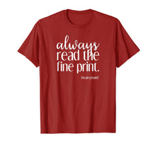 Load image into Gallery viewer, Always Read the Fine Print I&#39;m Pregnant Announcement T-Shirt
