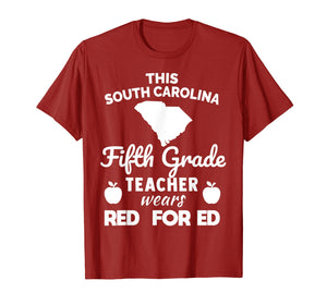 Red For Ed Shirt SC South Carolina FIFTH Grade Teacher