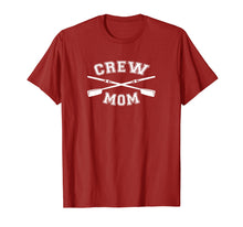 Load image into Gallery viewer, Crew Mom T-Shirt Mothers Day Shirt Rowing Coxswain Sculling
