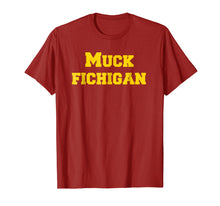 Load image into Gallery viewer, Muck Fichigan Shirt Funny Michigan Hater Sports Tee
