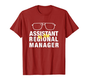 Assistant To The Regional Manager T-shirt