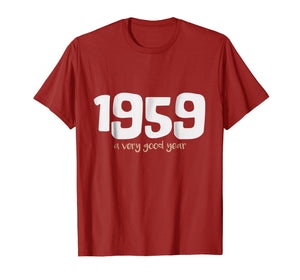 1959 A Very Good Year! Happy 60th Birthday T-Shirt