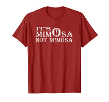 Load image into Gallery viewer, It s mimOsa not mimosA Shirt
