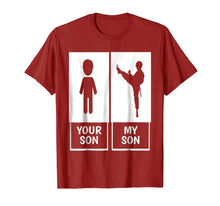 Load image into Gallery viewer, Karate Mom or Dad T-Shirt Your Son, My Son
