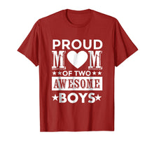Load image into Gallery viewer, Proud Mom of Two Awesome Boys Mother&#39;s Day Gift T Shirt
