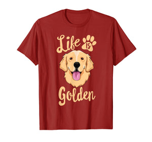 Life Is Golden Retriever T-Shirt Women Kids Dog Owner Gift