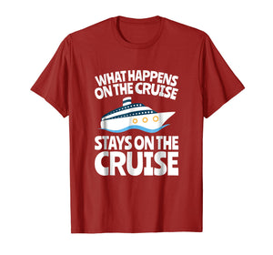 Cruise Ship Vacation Tshirt - What Happens on the Cruise