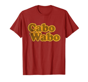 Cabo Wabo T Shirts - Several Colors