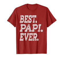 Load image into Gallery viewer, Best Papi Ever T-Shirt Fathers Day Gifts Dad Grandpa Men
