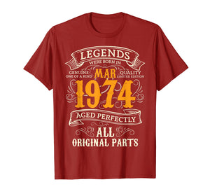 March 1974 Classic Men Women Tshirt. 45th Birthday Gifts