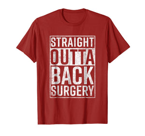 Straight Outta Back Surgery T-Shirt Funny Get Well Gag Gift
